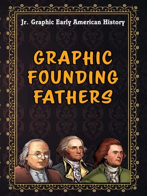 cover image of Graphic Founding Fathers